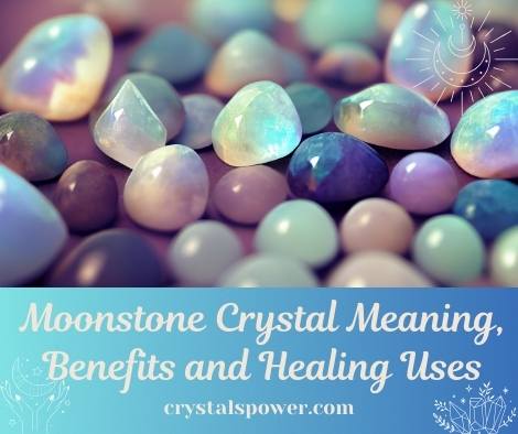 Moonstone Crystal Meaning